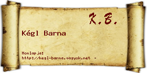 Kégl Barna névjegykártya